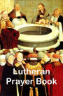 Lutheran Prayer Book Illustrated