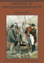 Memoirs of Napoleon Bonaparte : Volume IV (Illustrated)