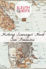 History Scavenger Hunt - San Francisco