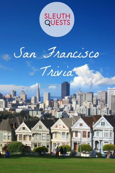 San Francisco Trivia