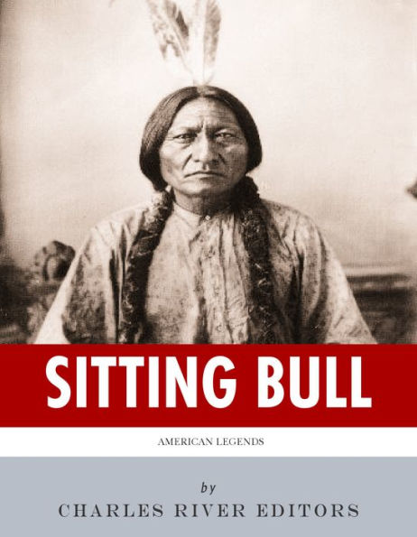 American Legends: The Life of Sitting Bull