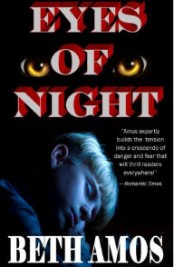 Title: Eyes of Night, Author: Beth Amos