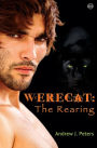 Werecat: The Rearing