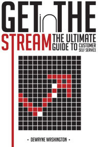 Title: Get In The Stream Ebook Nook, Author: Dewayne Washington