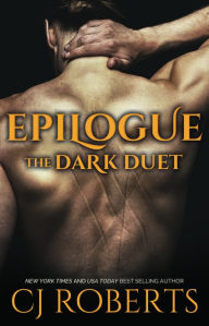 Title: Epilogue: The Dark Duet, Author: Cj Roberts