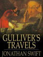 Gulliver's Travels: The Bestselling Children Story (Illustrated)