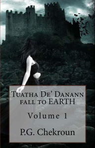 Title: Tuatha De' Danann fall to EARTH, Author: P.G. Chekroun