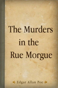 Title: The Murders in the Rue Morgue, Author: Edgar Allan Poe