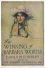 The Winning of Barbara Worth