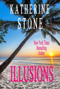 Title: ILLUSIONS, Author: Katherine Stone