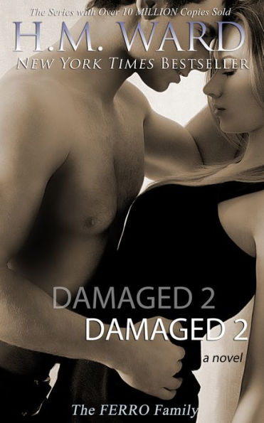 Damaged 2 (The Ferro Family)