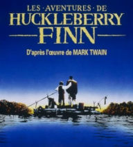 Title: Les aventures de Huck Finn, Author: Mark Twain