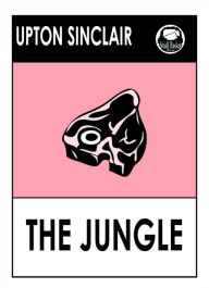 Title: Upton Sinclair's The Jungle Upton Sinclaire, Author: Upton Sinclair