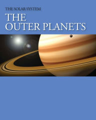Title: The Solar System: The Outer Planets, Author: Salem Press