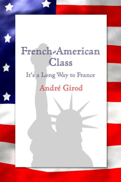 French-American Class: It's a Long Way to France