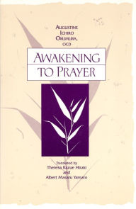 Title: Awakening to Prayer, Author: Augustine Ichiro Okumura