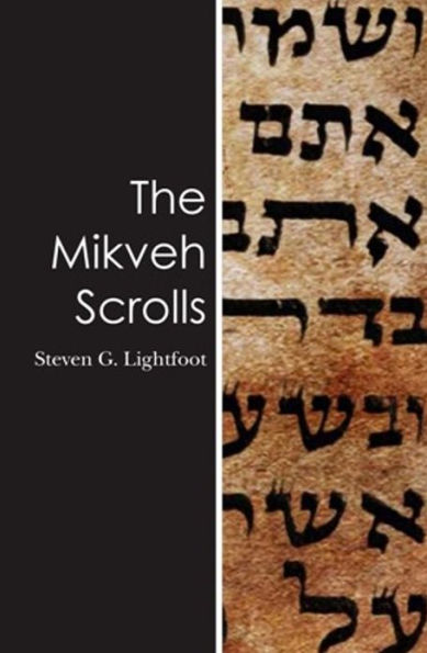 The Mikveh Scrolls