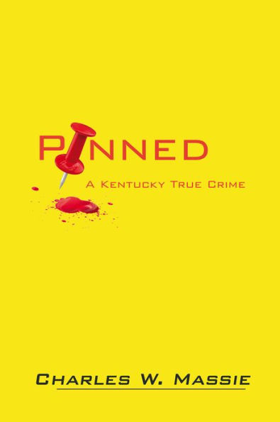 Pinned: A Kentucky True Crime