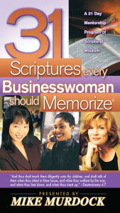Title: 31 Scriptures Every Businesswoman Should Memorize, Author: Mike Murdock