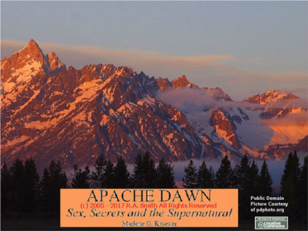 Apache Dawn: Sex, Secrets and the Supernatural