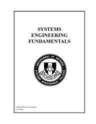 Title: Systems Engineering Fundamentals, Author: United States Government US Army