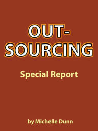 Title: How to Start a Successful Accounts Receivable Outsourcing Program, Author: Michelle Dunn