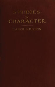 Title: Studies in Character, Author: Carol Norton