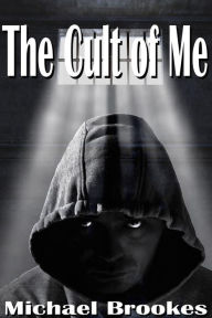 Title: The Cult of Me (The Third Path), Author: Michael Brookes