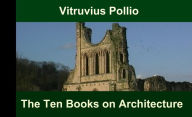 Title: The Ten Books on Architecture, Author: Vitruvius Pollio