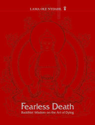 Title: Fearless Death, Author: Lama Ole Nydahl