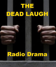 Title: The Dead Laugh, Author: Charles Ryan