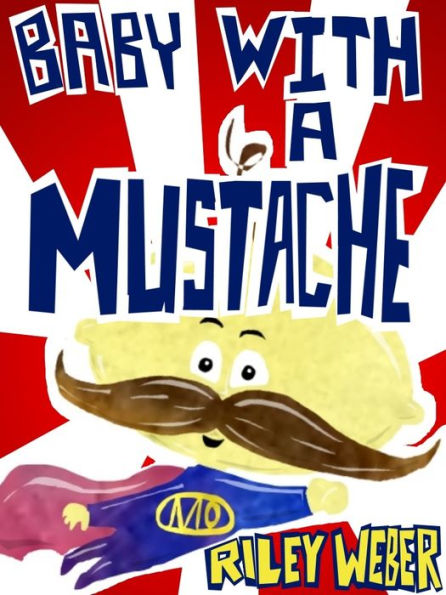 Baby With A Mustache