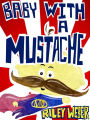 Baby With A Mustache