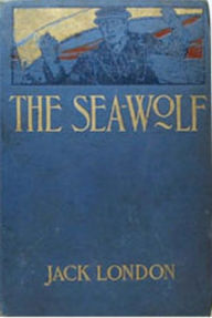 Title: The Sea Wolf, Author: Jack London