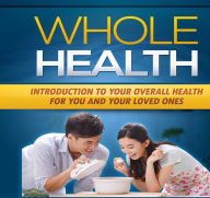 Title: Whole Health, Author: David Colon