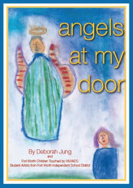 Title: Angels At My Door, Author: Deborah Jung