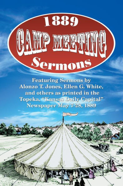 1889 Camp Meeting Sermons