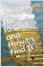 Way to God & How to Find It