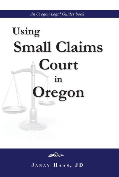 Using Small Claims Court In Oregon