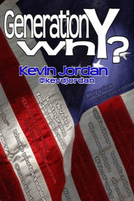 Title: Generation whY, Author: Kevin Jordan