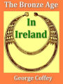 The Bronze Age in Ireland