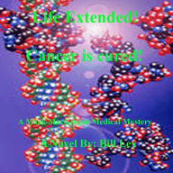 Title: Life Extended - 1st Ed, Author: Bill Ley