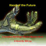 Hand of the Future - 1st Ed