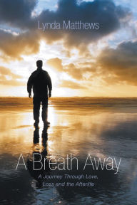 Title: A Breath Away, Author: Lynda Matthews