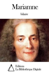 Title: Mariamne, Author: Voltaire