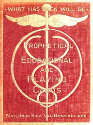 Title: Prophetical, Educational and Playing Cards, Author: M. K. Van Rensselaer