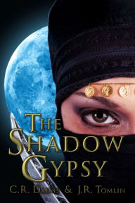 Title: The Shadow Gypsy, Author: C. R. Daems