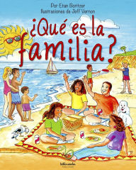 Title: ¿Qué es la familia?, Author: Etan Boritzer