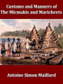 An Account of the Customs and Manners of the Micmakis and Maricheets Savage Nations