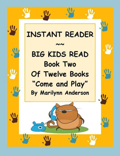 INSTANT READER ~~ Big Kids Read Book Two of Twelve Books: 